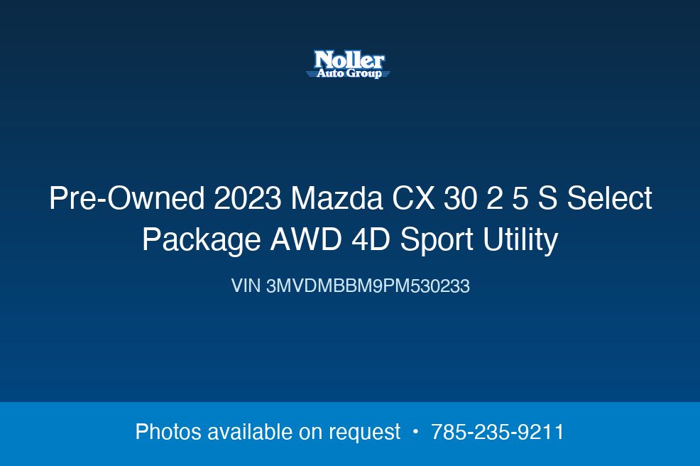 2023 Mazda CX-30 2.5 S Select Package AWD 4D Sport Utility