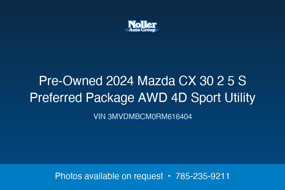2024 Mazda CX-30 2.5 S Preferred Package AWD 4D Sport Utility
